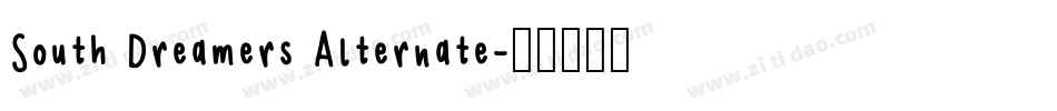 South Dreamers Alternate字体转换